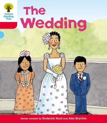 Cover of Oxford Reading Tree: Level 4: More Stories A: The Wedding