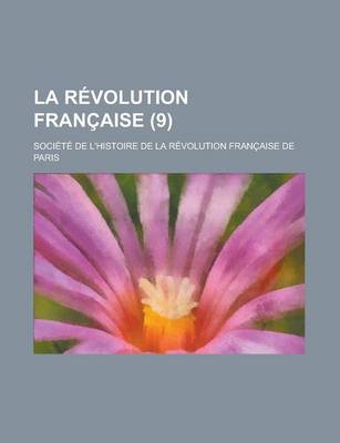 Book cover for La Revolution Francaise (9 )