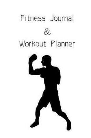 Cover of Fitness Journal and Workout Planner