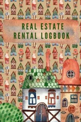 Cover of Real Estate Rental Logbook