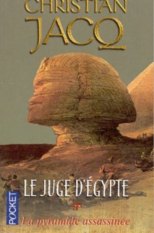 Cover of Le juge d'Egypte 1/La pyramide assassinee