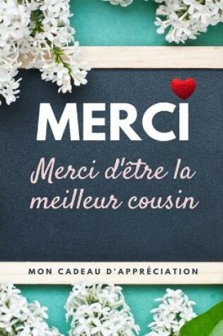 Cover of Merci D'être La Meilleur Cousin