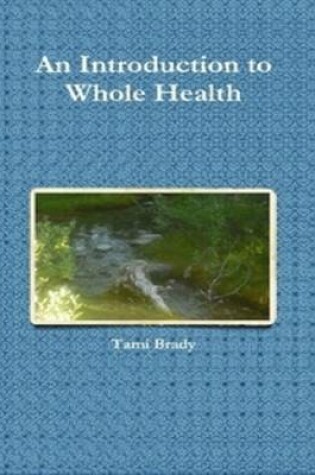 Cover of An Introduction to Whole Health