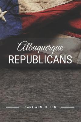 Book cover for Albuquerque Republicans