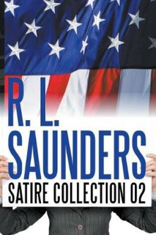 Cover of R. L. Saunders Satire Collection 02