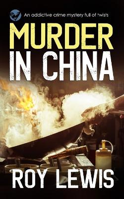 Cover of MURDER IN CHINA an addictive crime mystery full of twists