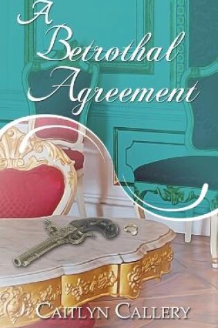 Cover of A Betrothal Agreement
