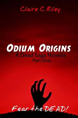 Book cover for Odium Origins. a Dead Saga Novella. Part One.