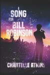 Book cover for A Song For Bill Robinson