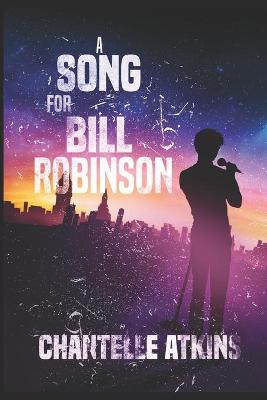 Cover of A Song For Bill Robinson