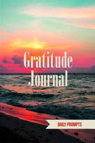 Cover of Gratitude Journal Daily Prompts