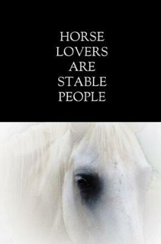 Cover of Horse Lovers Are Stable People