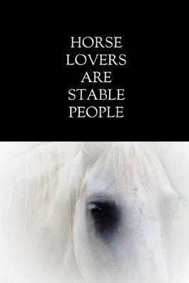 Book cover for Horse Lovers Are Stable People