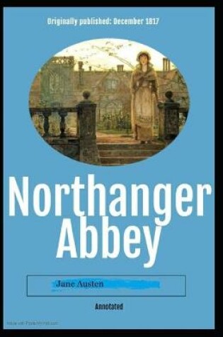 Cover of Northanger Abbey Illustrated (Special Classic Edition)