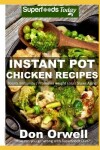Book cover for Instant Pot Chicken Recipes
