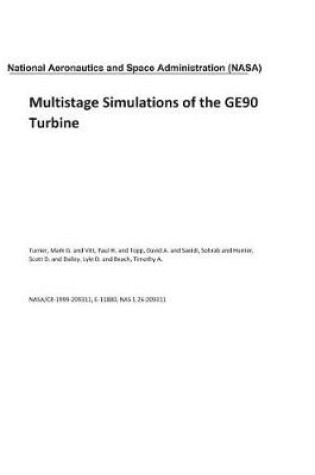 Cover of Multistage Simulations of the Ge90 Turbine