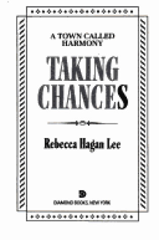 Cover of Taking Chances (a Town Called Harmony)