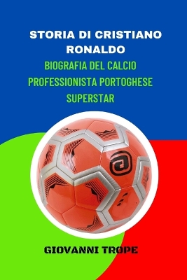 Book cover for Storia Di Cristiano Ronaldo