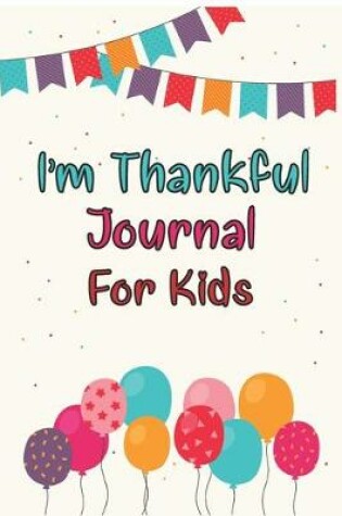 Cover of I'm Thankful For