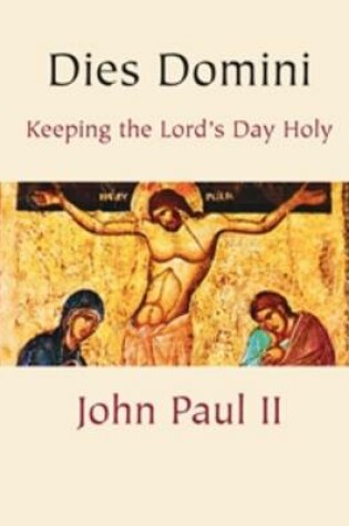 Cover of Keeping the Lord's Day Holy - Dies Domini