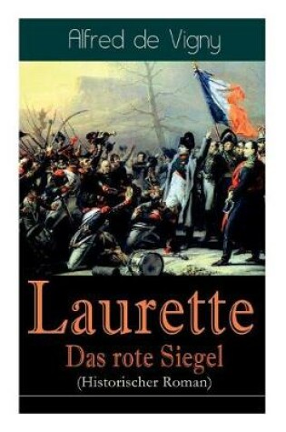 Cover of Laurette - Das rote Siegel (Historischer Roman)