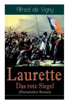 Book cover for Laurette - Das rote Siegel (Historischer Roman)