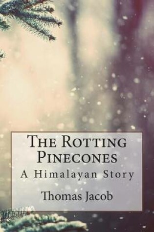 Cover of The Rotting Pinecones