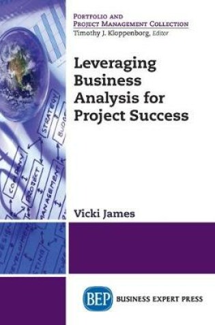 Cover of Leveraging Business Analysis for Project Success
