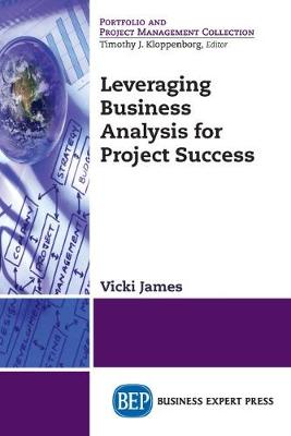 Book cover for Leveraging Business Analysis for Project Success