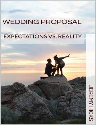 Book cover for Wedding Proposal: Expectations Vs. Reality