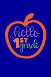 Book cover for Hello First Grade