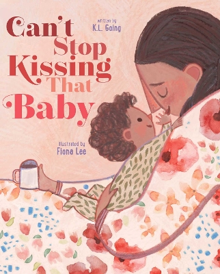 Book cover for Can't Stop Kissing That Baby