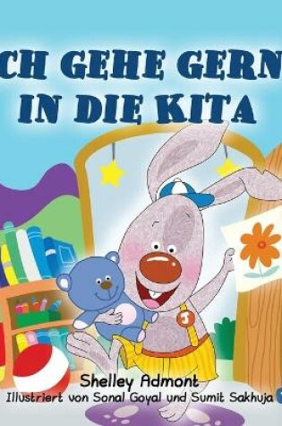 Cover of I Love to Go to Daycare (German Children's Book)