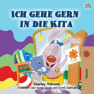 Cover of I Love to Go to Daycare (German Children's Book)