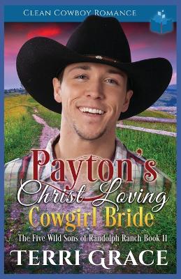 Book cover for Payton's Christ Loving Cowgirl Bride