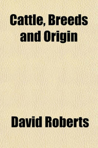Cover of Cattle, Breeds and Origin