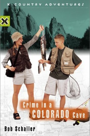 Cover of Crime in a Colorado Cave