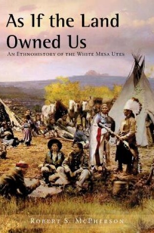 Cover of As If the Land Owned Us