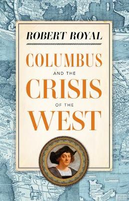 Book cover for Columbus and the Crisis of the West