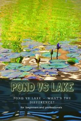 Book cover for Pond Vs Lake