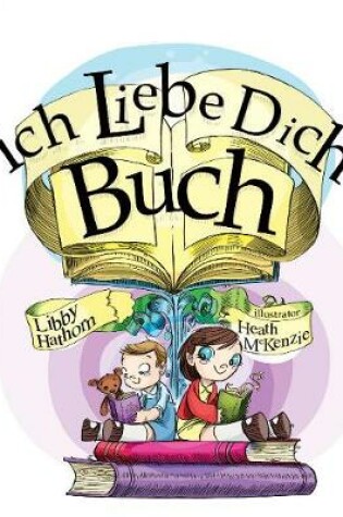 Cover of Ich Liebe Dich Buch