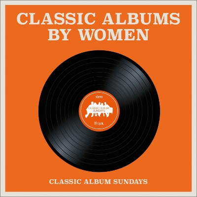 Book cover for Classic Albums by Women