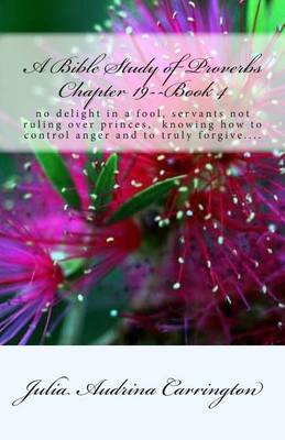 Book cover for A Bible Study of Proverbs Chapter 19--Book 4