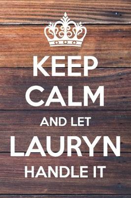 Book cover for Keep Calm and Let Lauryn Handle It