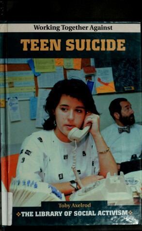 Book cover for Working Together against Teen Suicide