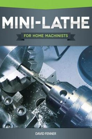 Cover of Mini-Lathe for Home Machinists