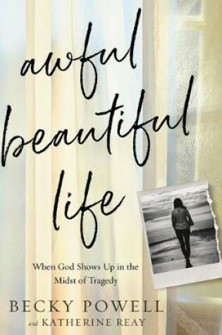 Cover of Awful Beautiful Life