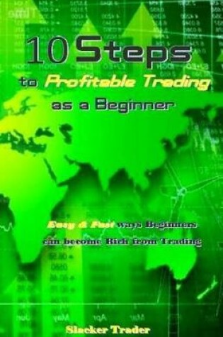 Cover of 10 Steps to Profitable Trading as a Beginner