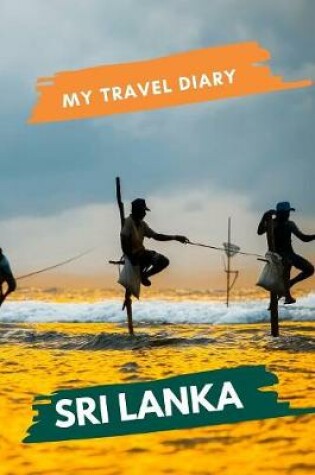 Cover of My Travel Diary SRI LANKA