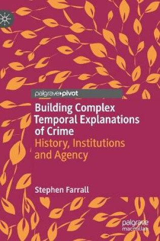 Cover of Building Complex Temporal Explanations of Crime